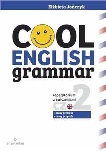 Cool English Grammar Repetytorium z ćwiczeniami część 2