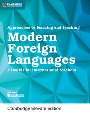Approaches to Learning and Teaching Modern Foreign Languages Cambridge Elevate edition (2Yr)