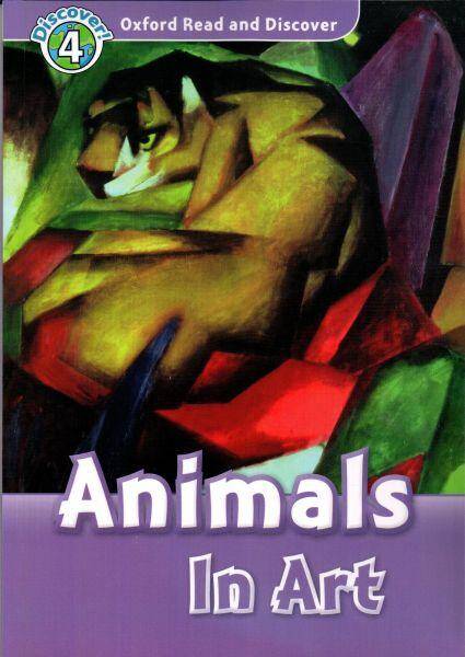 Oxford Read and Discover 4 Animals in Art PK(CD)