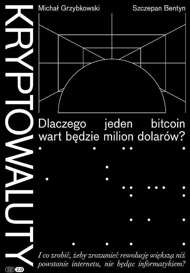 Kryptowaluty. Dlaczego jeden bitcoin wart będzie milion dolarów?