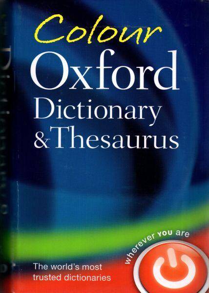 Oxford Colour Dictionary & Thesaurus 3E 2011