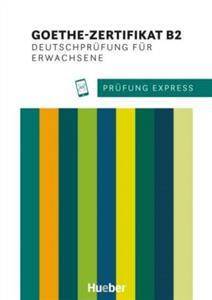 Prufung Express – Goethe-Zertifikat B2 (Erwachsene)