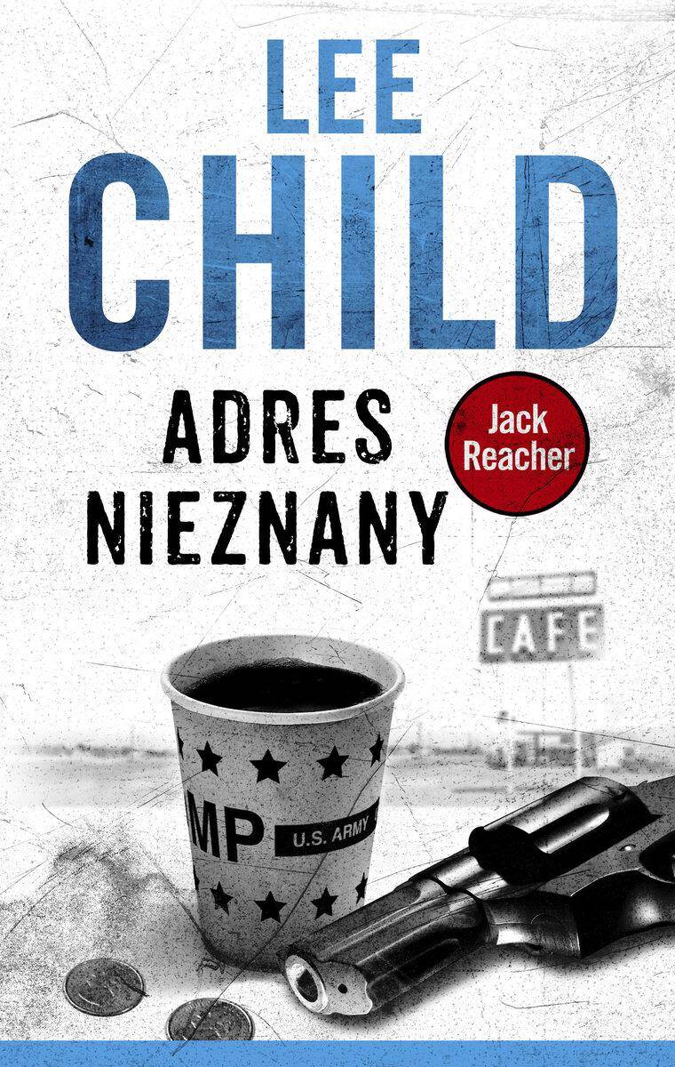 Adres nieznany. Jack Reacher