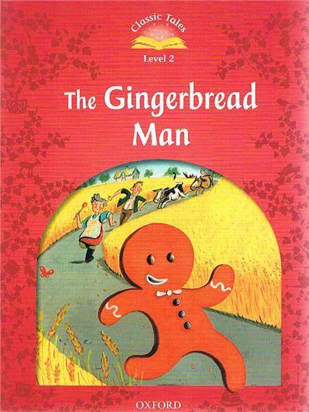 Classic Tales 2E 2 Gingerbread Man