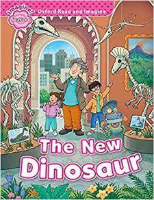 Oxford Read and Imagine: Starter: The New Dinosaur