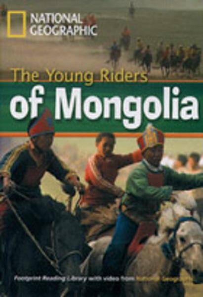 The Footprint Reading Library. The Young Riders of Mongolia