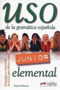 Uso de la gramatica espanola Junior elemental