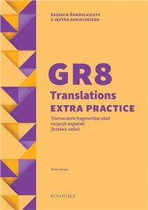 GR8 Translations Extra Practice. Zestawy zadań