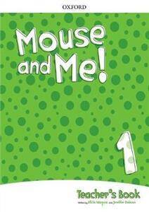 Mouse and Me 1 Teacher's Book with CD and online code