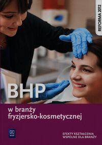 BHP w branży fryzjersko-kosmetycznej Podręcznik do kształcenia zawodowego