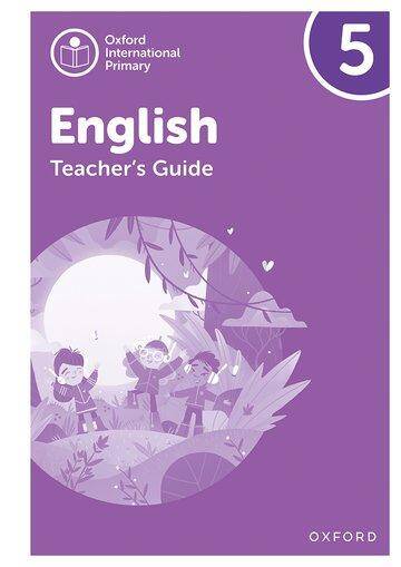Oxford International Primary English: Teacher Book 5