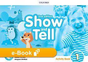 Oxford Show and Tell 2nd Edition 1: Activity Book e-book