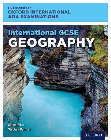 International GCSE Geography for Oxford International AQA Examinations: Print Textbook