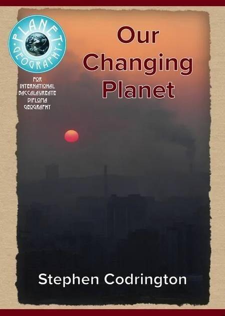Our Changing Planet New Edition