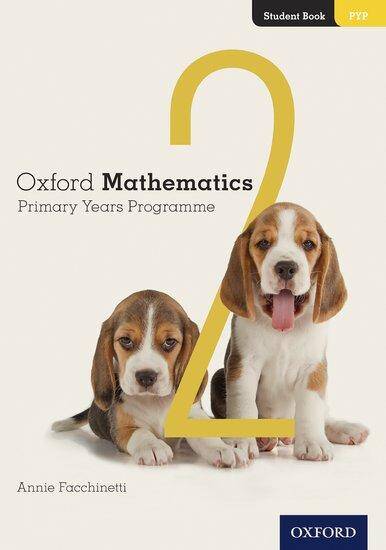 Oxford Mathematics Primary Years Programme Student Book 2