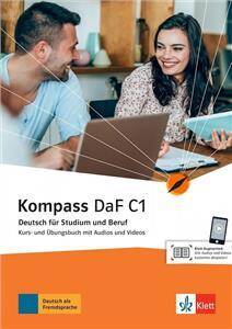 Kompass DaF C1 Deutsch für Studium und Beruf. Kurs- und Übungsbuch mit Audios und Videos