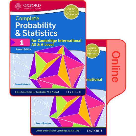 Complete Probability & Statistics 1 for Cambridge International AS & A Level: Print & Online Student Book Pack (Second Edition)