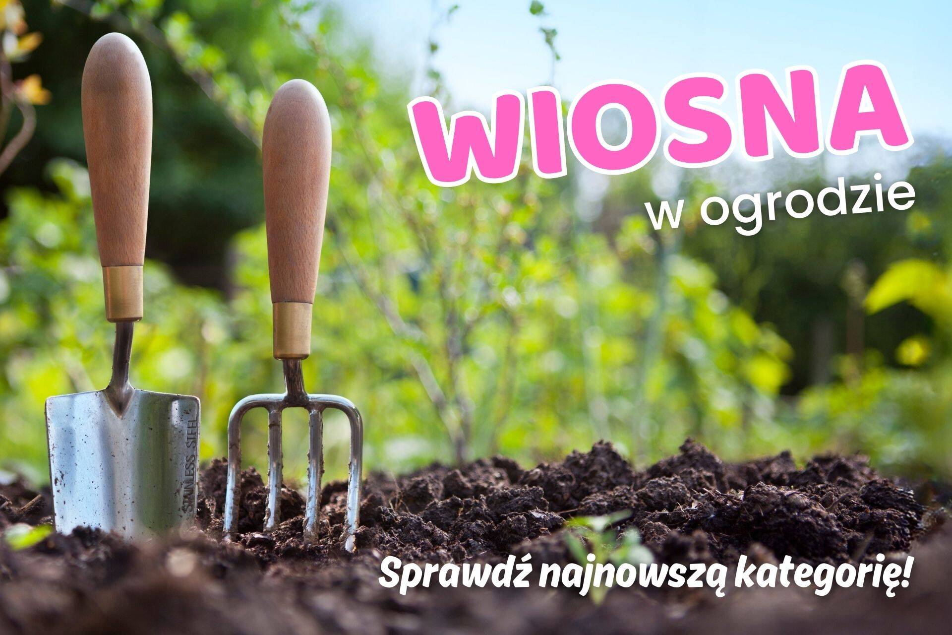 Kategoria wiosna w sklepie internetowym Lubar: płyty tarasowe, narzędzia ogrodowe, ziemie i kory