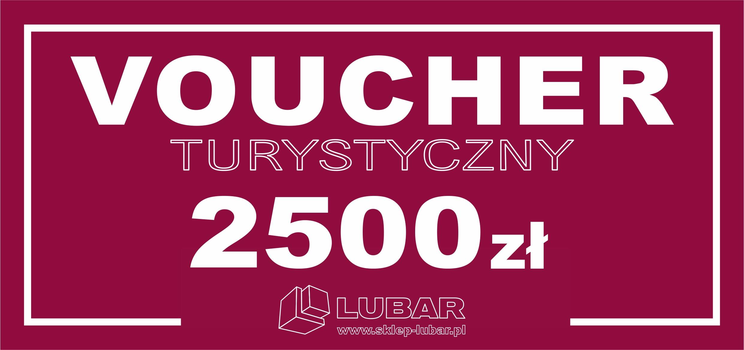 Voucher Turystyczny 2500 zł e-sklep LUBAR